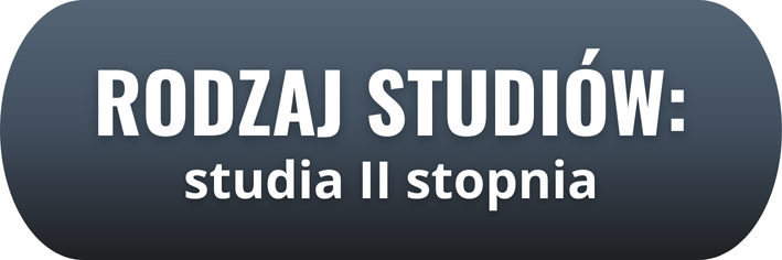 Rodzaj studiów: studia II stopnia.