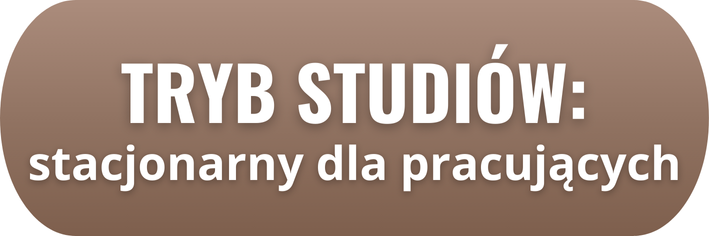 Tryb studiów: stacjonarny dla pracujących.