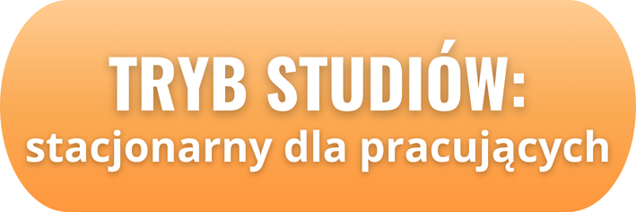 Tryb studiów: stacjonarny dla pracujących.