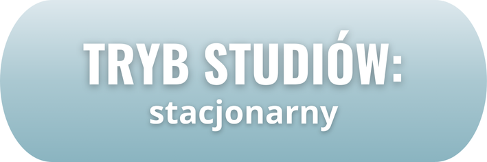 Tryb studiów: stacjonarny.