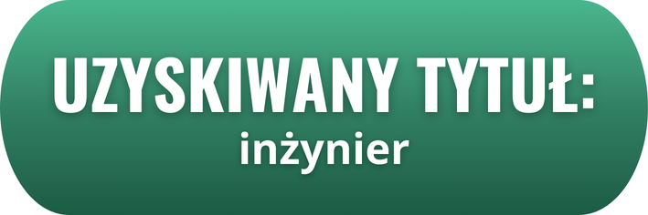 Uzyskiwany tytuł: inżynier.