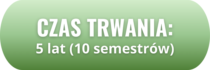 Czas trwania: 5 lat (10 semestrów).