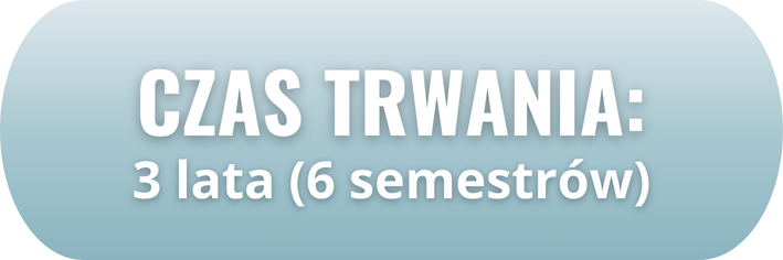 Czas trwania: 3 lata (6 semestrów).