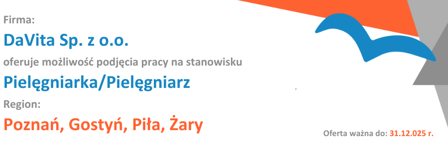 Zapoznaj się z ofertą pracy: DaVita Sp. z o.o. oferuje możliwość podjęcia pracy na stanowisku PielęgniarkaPielęgniarz