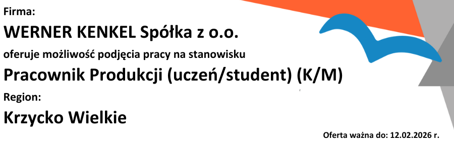 Zapoznaj się z ofertą pracy WERNER KENKEL Sp&oacute;łka z o.o. poszukuje osobę chętną do pracy na stanowisku Pracownik Produkcji (uczeń/student) (K/M)