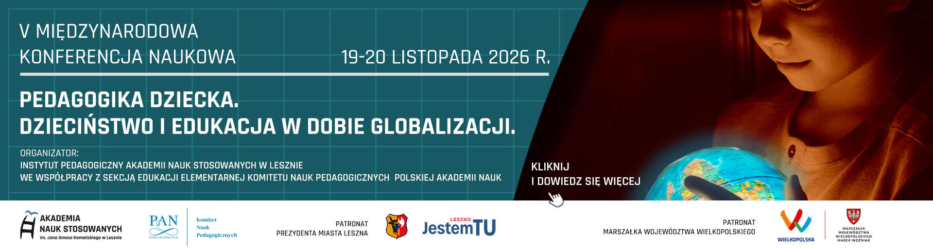 Konferencja: Pedagogika dziecka. Dzieciństwo i edukacja w dobie globalizacji.
