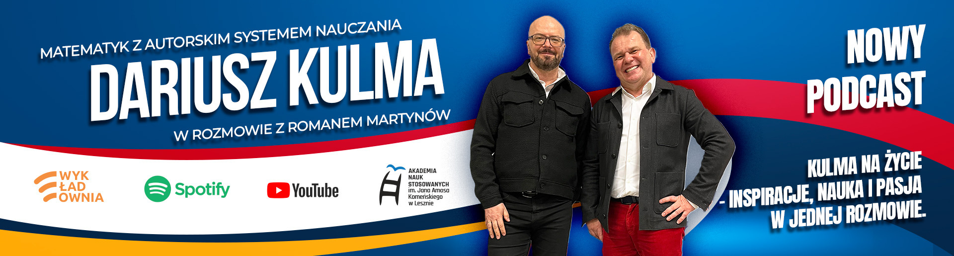Dwóch mężczyzn uśmiechających się. Zapowiedź nowego odcinka podcastu z Dariuszem Kulmą.