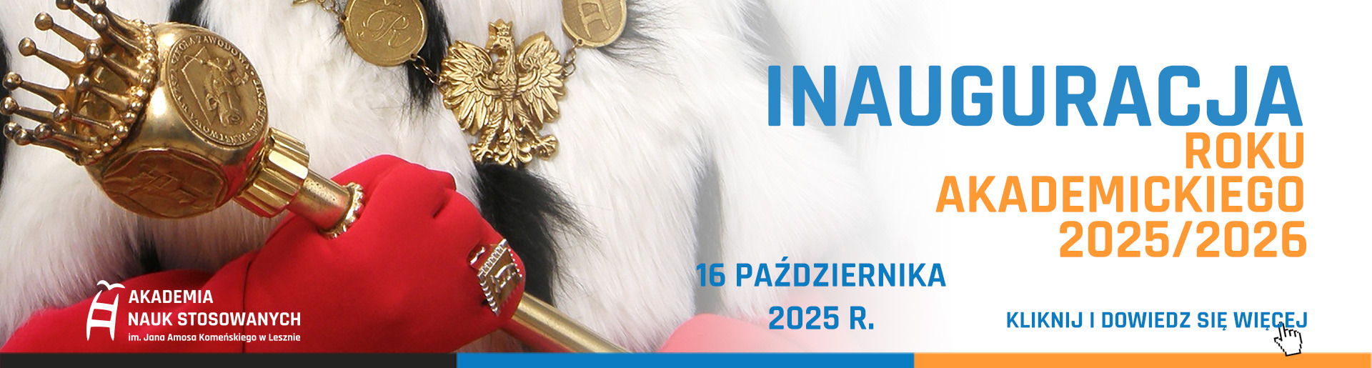 Inauguracja Roku Akademickiego 2025/2026, 16 października 2025 r. Kliknij i dowiedz się więcej.