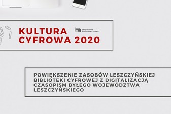 Powiększenie zasobów Leszczyńskiej Biblioteki Cyfrowej