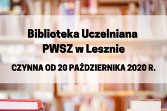 Tekst: Biblioteka Uczelniana PWSZ w Lesznie czynna od 20 października 2020 r.