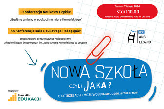 I Konferencja Naukowa z cyklu: „Bądźmy zmianą w edukacji na miarę Komeńskiego”