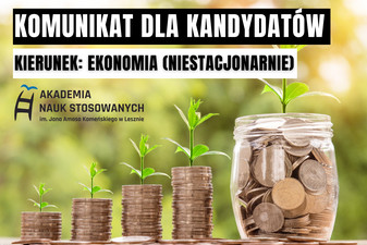 Komunikat dla kandydatów na kierunek ekonomia - studia niestacjonarne