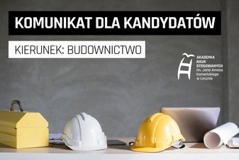 Komunikat dla kandydatów na kierunek: budownictwo