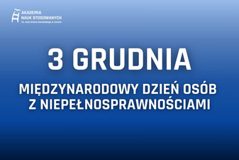 3 grudnia - Międzynarodowy Dzień Osób z Niepełnosprawnościami