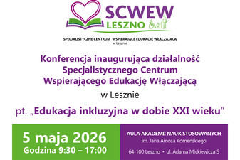 Konferencja pt. „Edukacja inkluzyjna w dobie XXI wieku”