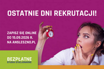 Ostatnie dni rekrutacji! Zapisz się online do 15.09.2026 r. na ansleszno.pl. Bezpłatne studia stacjonarne.