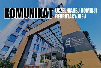 Komunikat Uczelnianej Komisji Rekrutacyjnej ws. uruchomienia kierunków