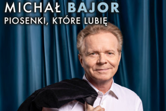 Michał Bajor - Piosenki, które lubię